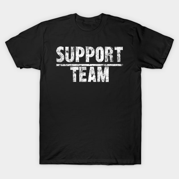 Sturdy Support Squad: Vintage Style Tee T-Shirt by Skull Riffs & Zombie Threads